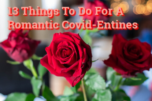 13 Things For A Safe Covid-Entines.jpg
