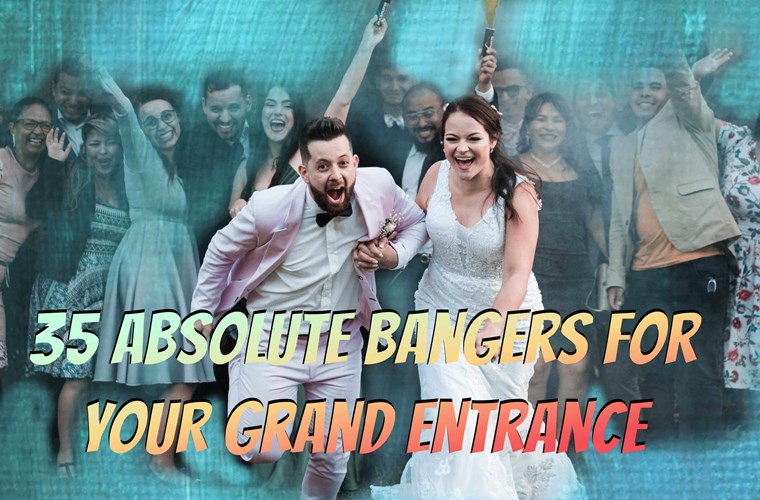 35 Bangers For Your Grand Entrance